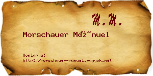 Morschauer Mánuel névjegykártya